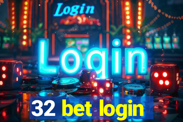 32 bet login